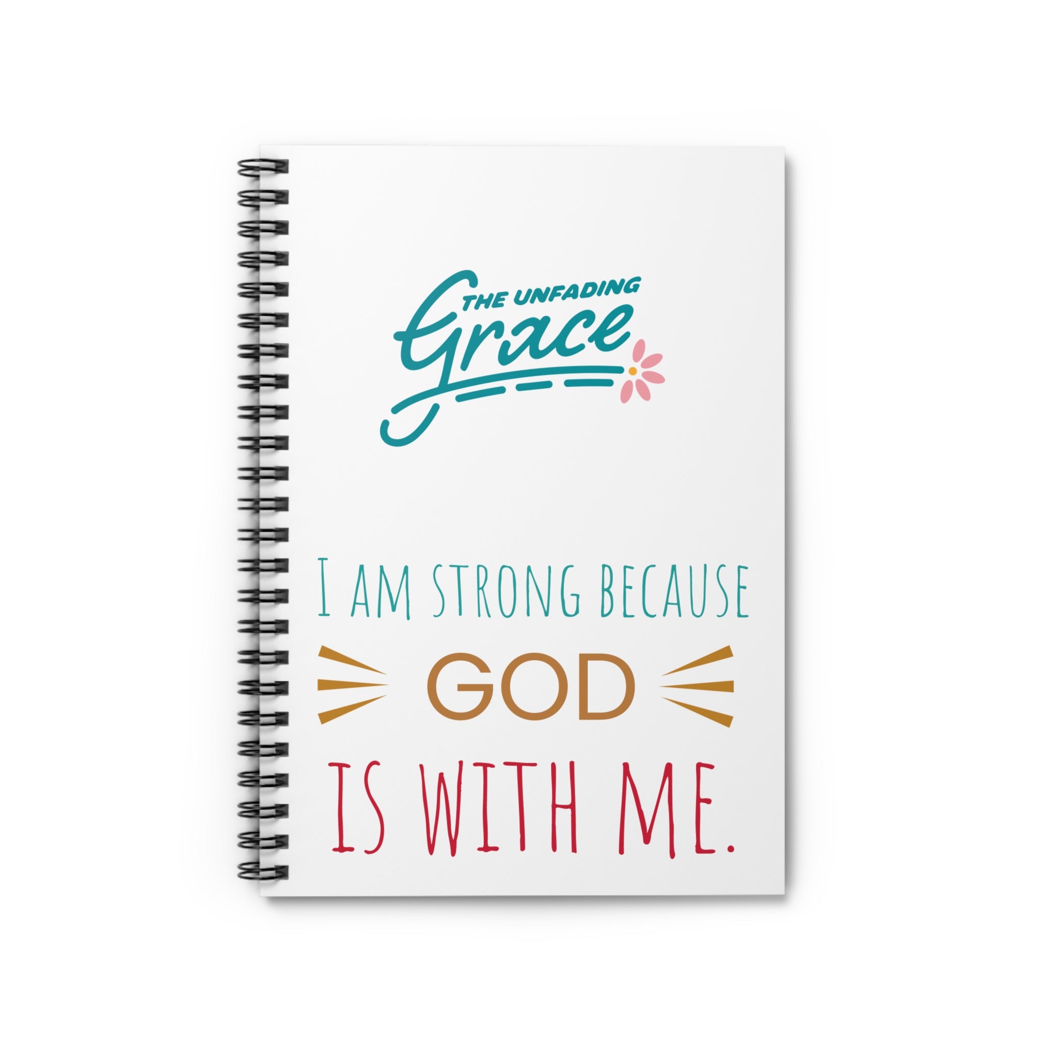 Faith Journal Spiral Notebook — “I Am Strong Because God Is With Me” Inspirational Notebook