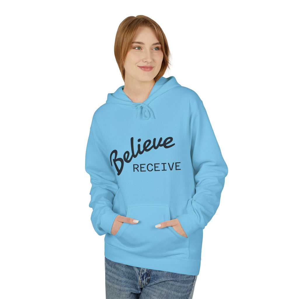 Believe Receive Hoodie — Inspirational Faith Graphic Hoodie