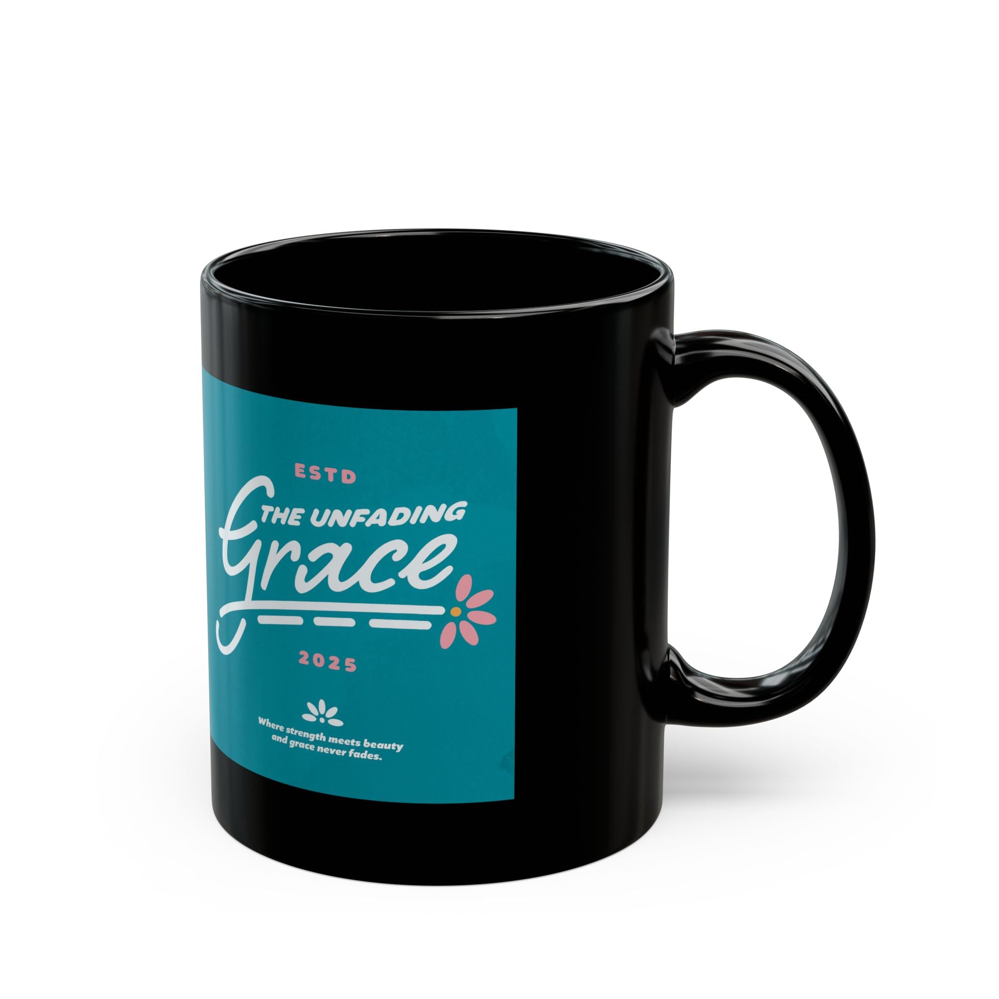 Inspirational Grace Mug — 'The Unfading Grace' Motivational Coffee Cup