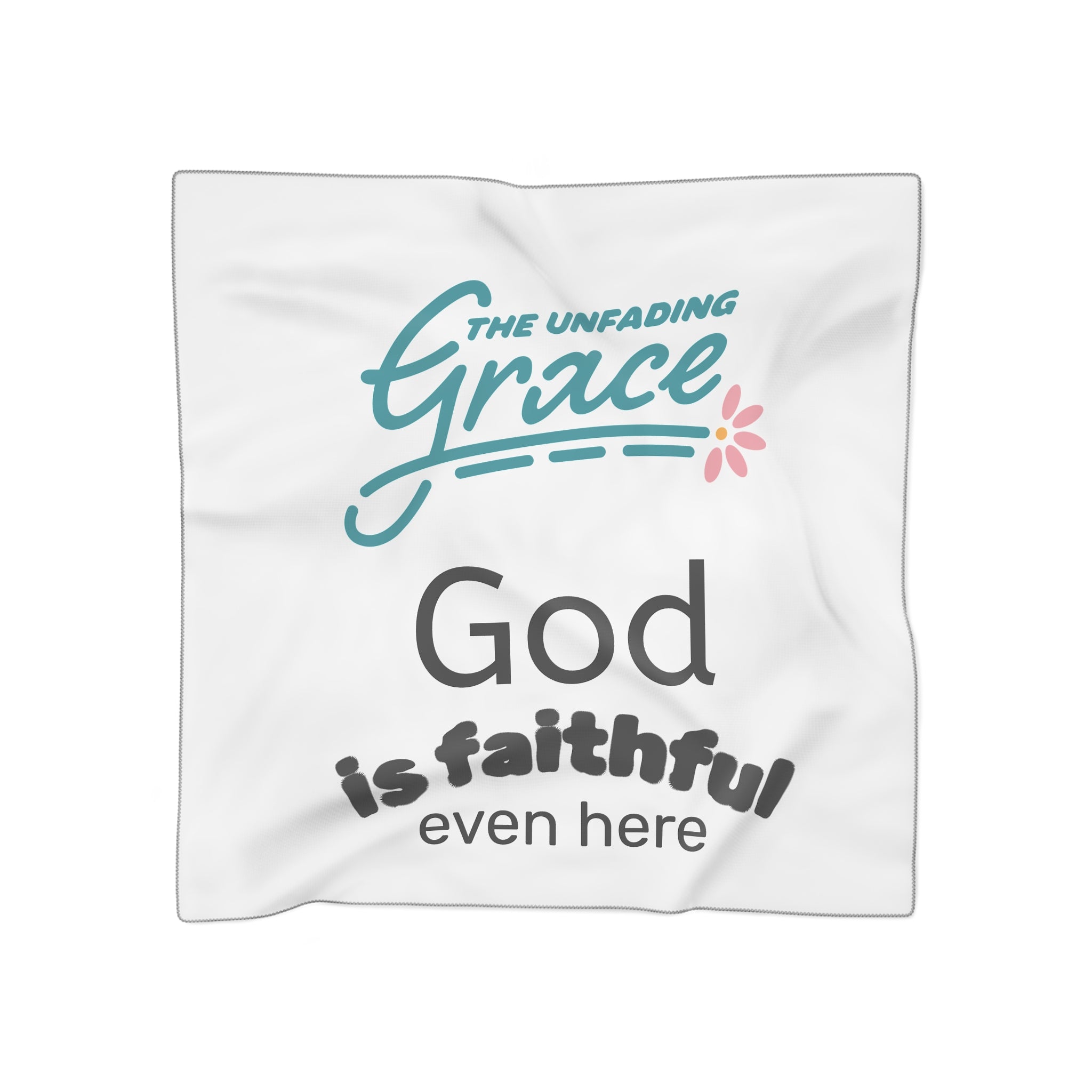Faith Scarf — "God Is Faithful Even Here" Inspirational Square Scarf