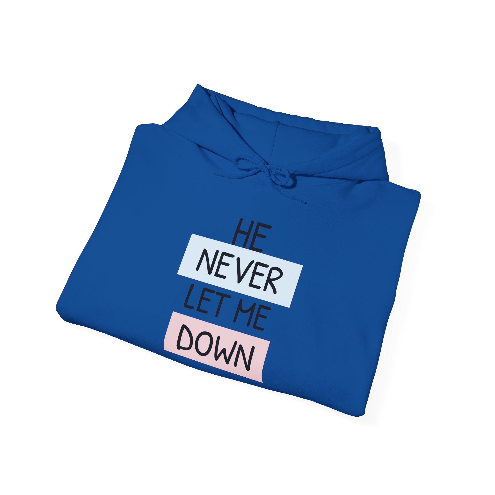 Religious Hoodie — "He Never Let Me Down" Christian Grace Pullover