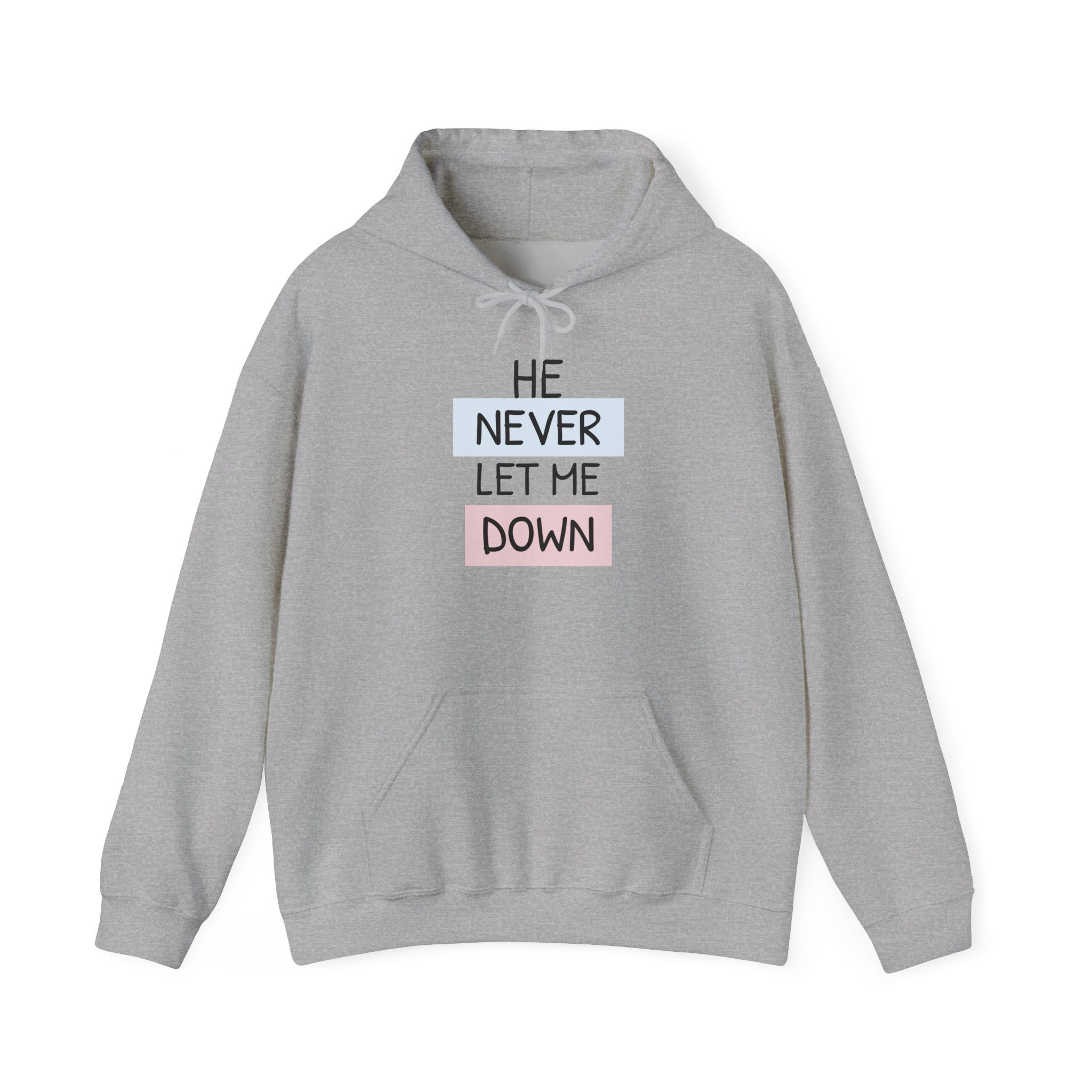 Religious Hoodie — "He Never Let Me Down" Christian Grace Pullover
