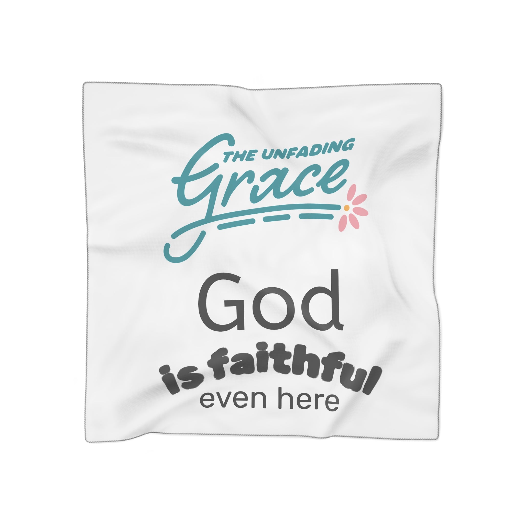 Faith Scarf — "God Is Faithful Even Here" Inspirational Square Scarf