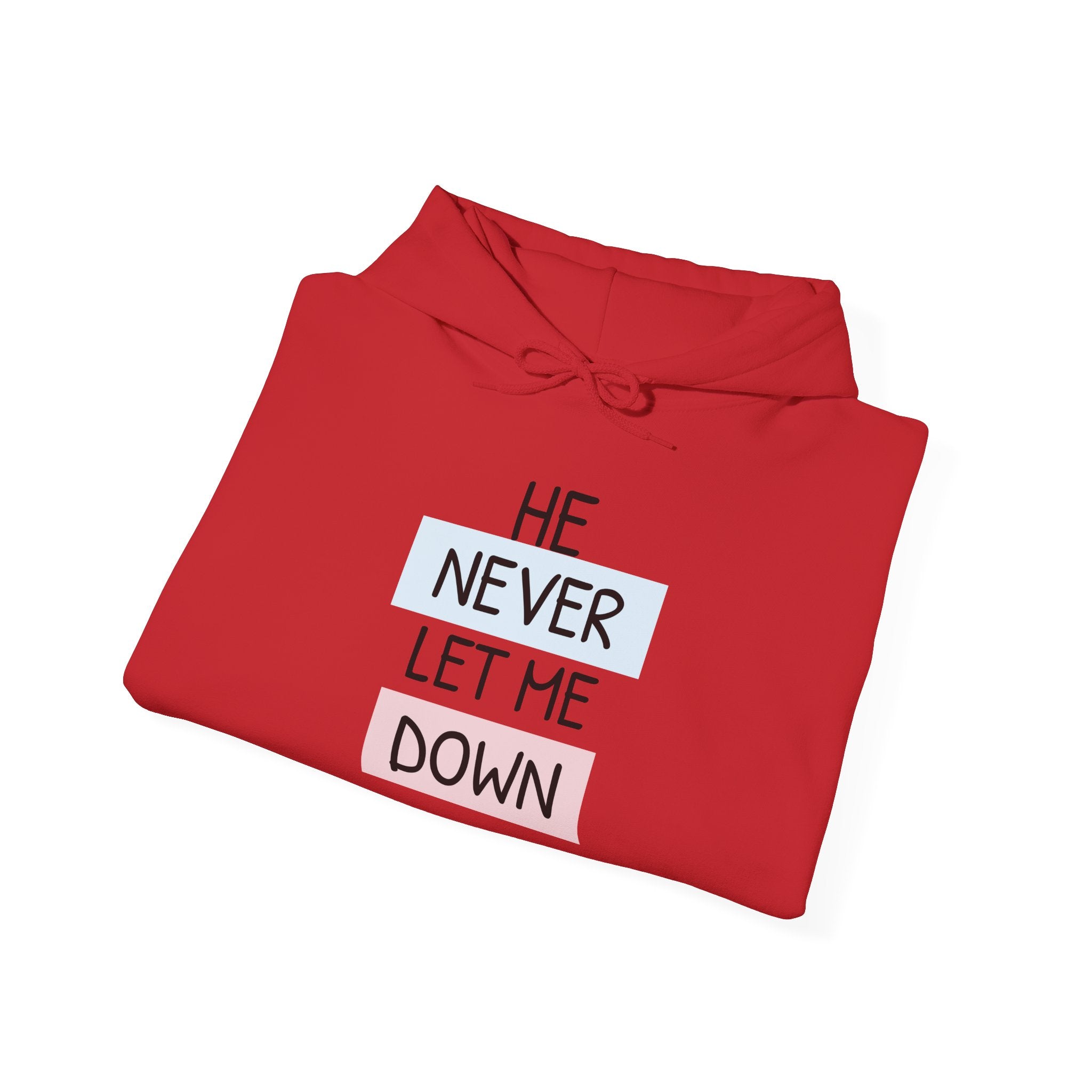 Religious Hoodie — "He Never Let Me Down" Christian Grace Pullover